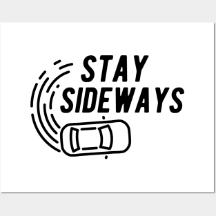 Drifting - Stay Sideways Posters and Art